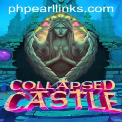 The Enigmatic World of CollapsedCastle: Adventure Awaits with PH Pearl